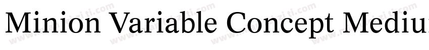 Minion Variable Concept Medium字体转换
